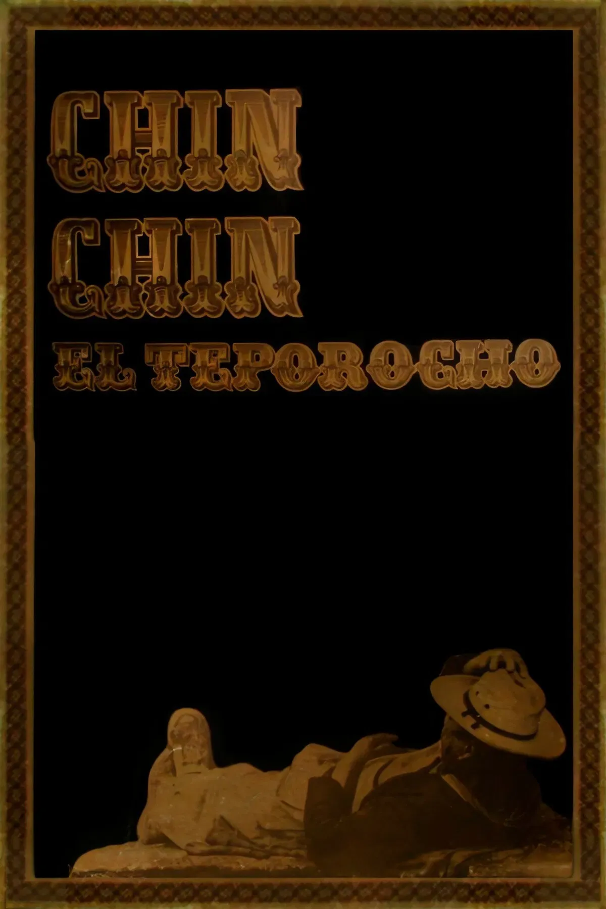 Poster of the movie Chin Chin el teporocho
