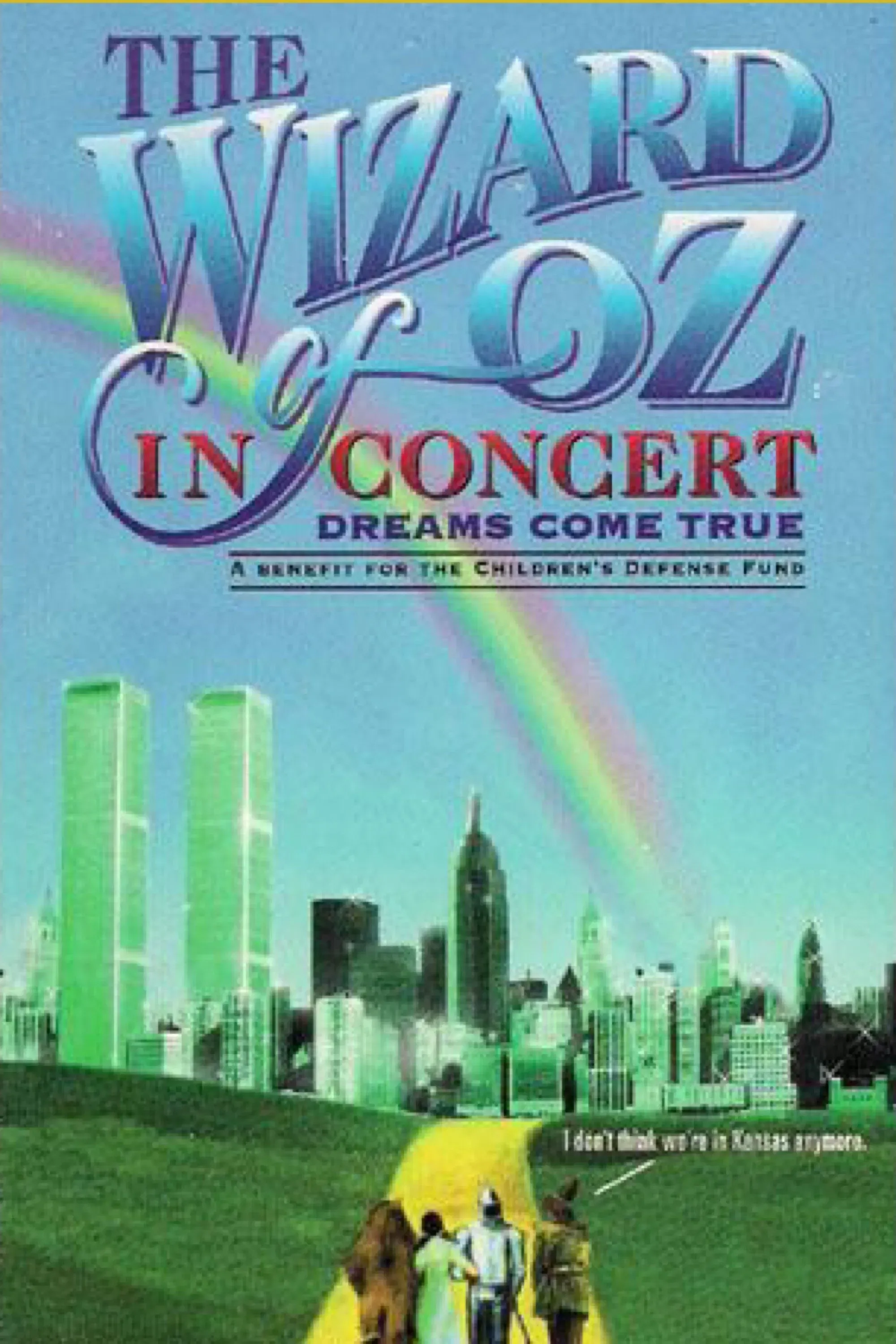 Poster of the movie The Wizard of Oz in Concert: Dreams Come True