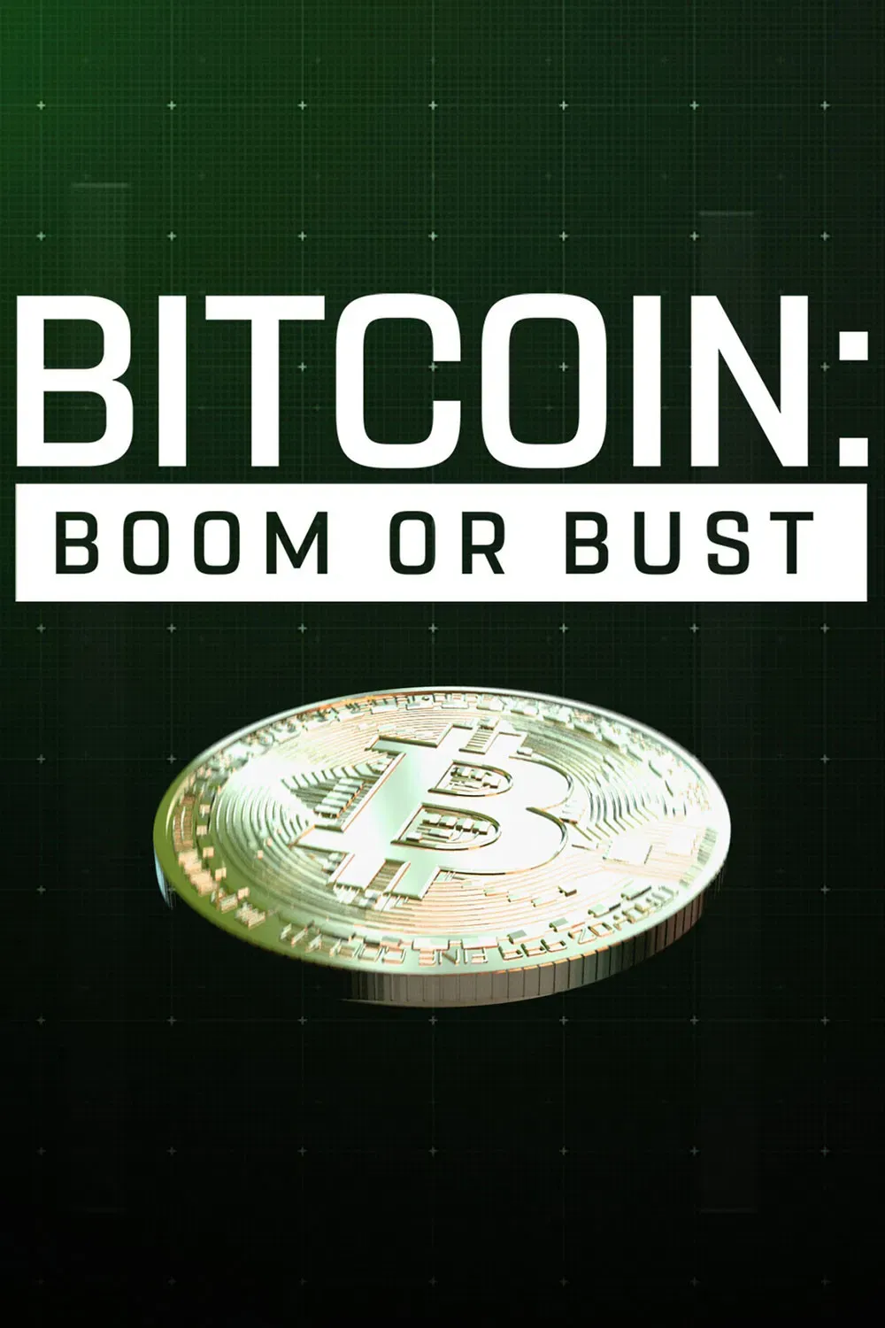 Poster of the movie Bitcoin: Boom or Bust