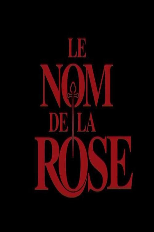 Poster of the movie Le Nom de la Rose : Le Documentaire