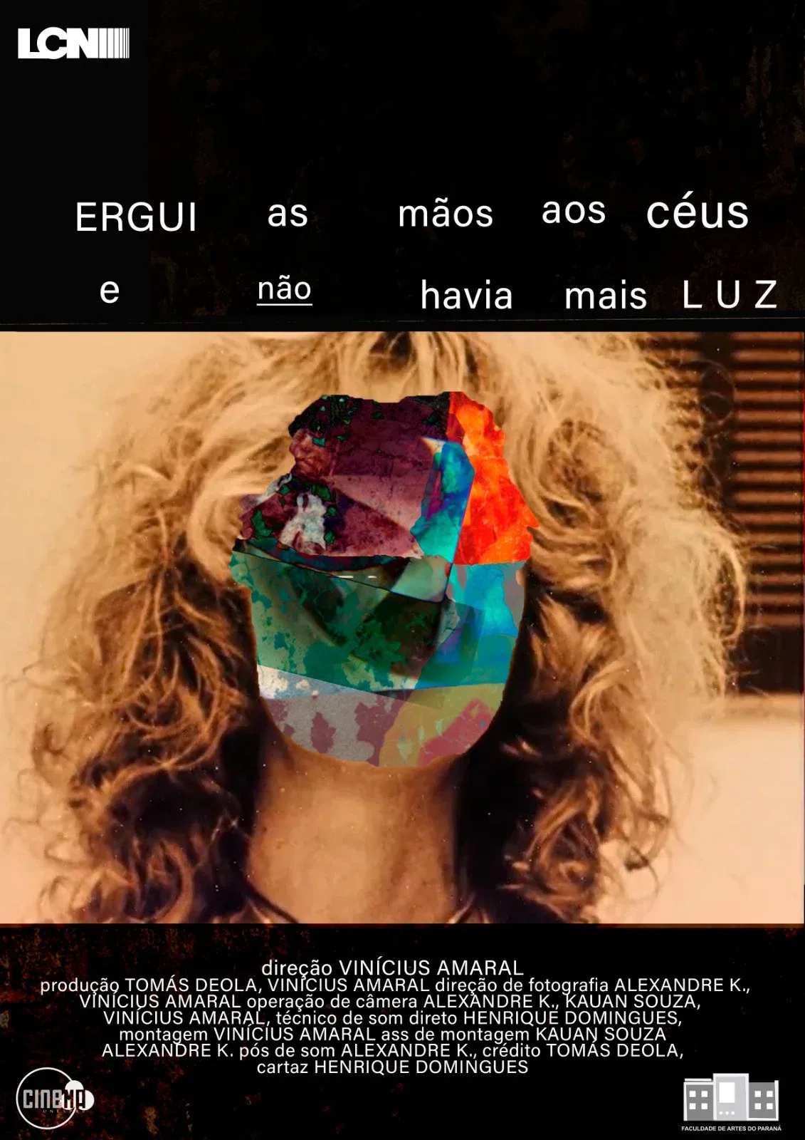 Poster for I Lifted My Hands to the Sky and There Was No More Light