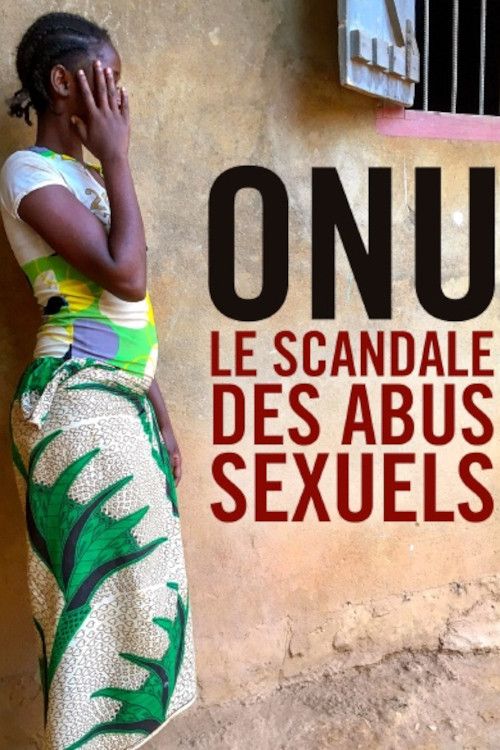 Poster of the movie UN Sex Abuse Scandal