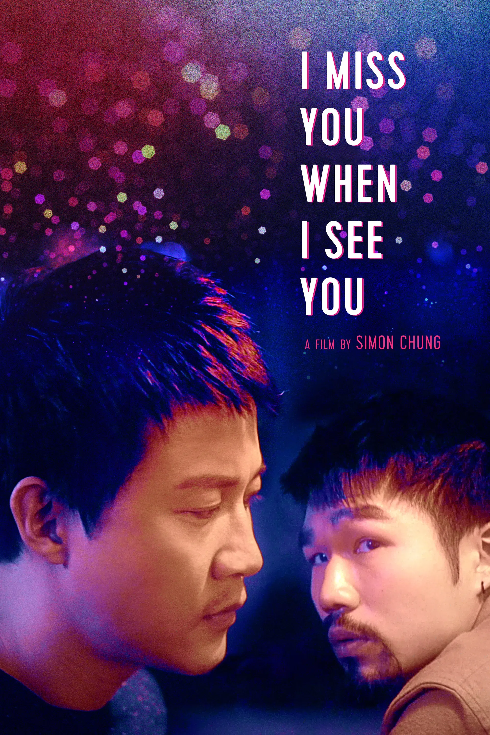 Poster of the movie I Miss You When I See You