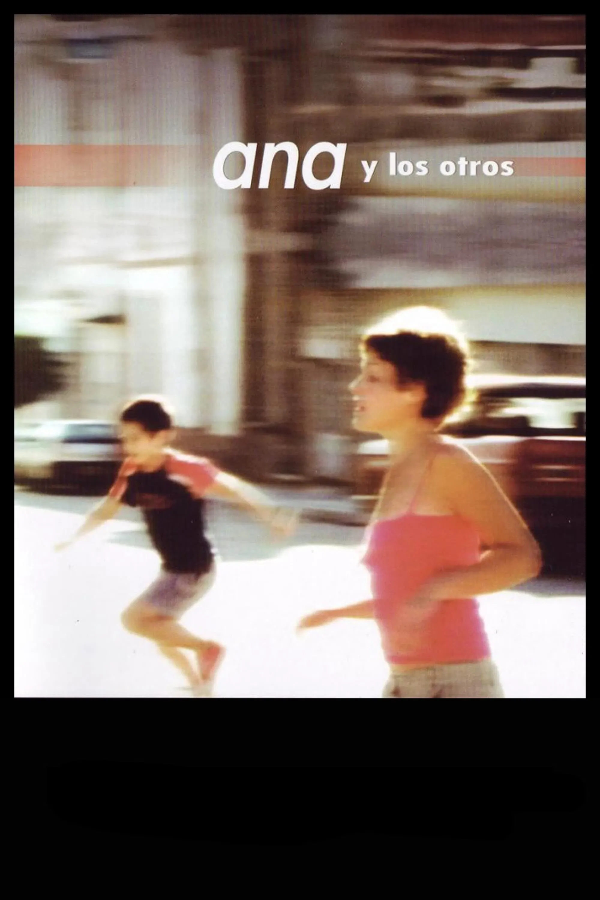 Poster of the movie Ana and the Others