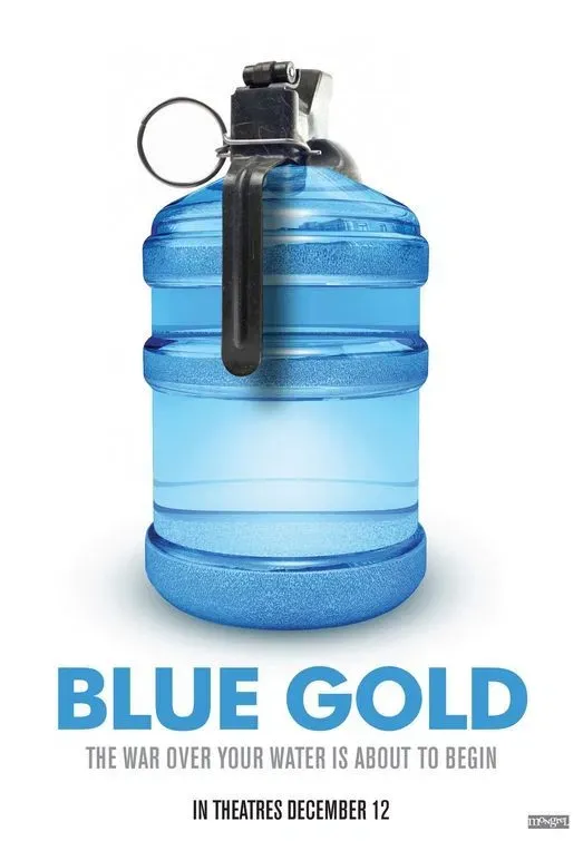 Poster of the movie Blue Gold: World Water Wars