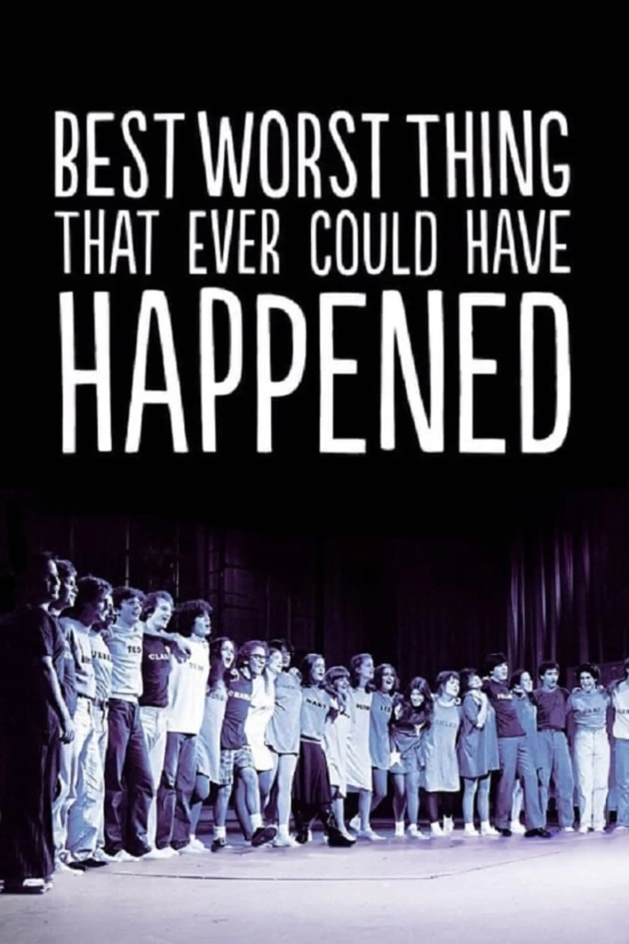 Poster of the movie Best Worst Thing That Ever Could Have Happened...