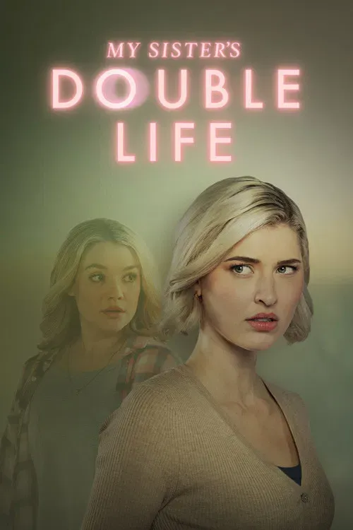 Poster of the movie My Sister's Double Life