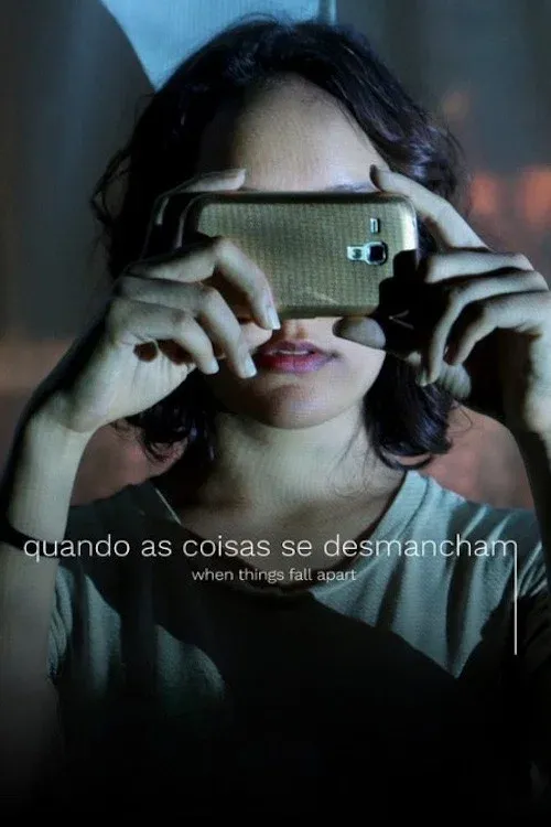 Poster for Quando as Coisas se Desmancham