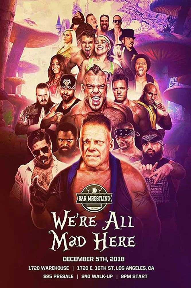 Poster of the movie Bar Wrestling 25: We're All Mad Here