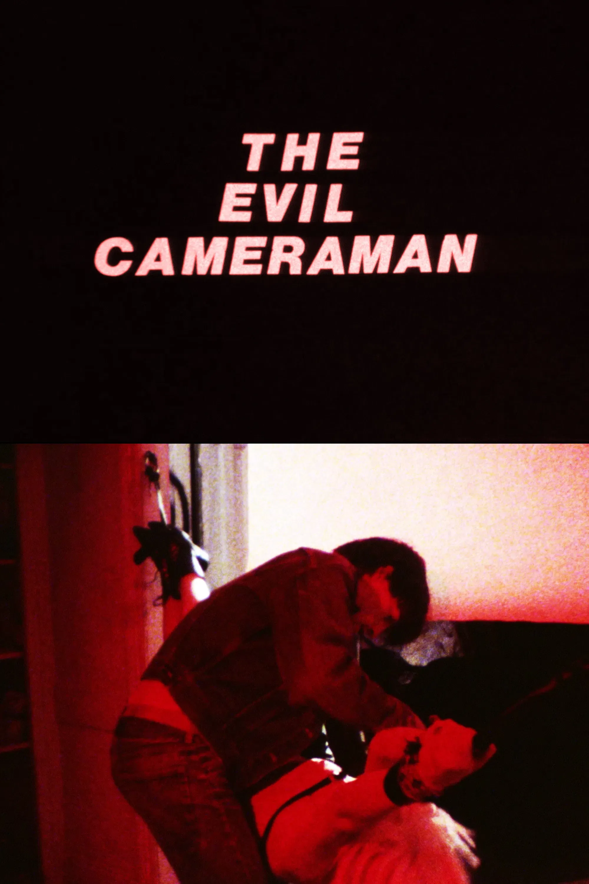 Poster of the movie The Evil Cameraman
