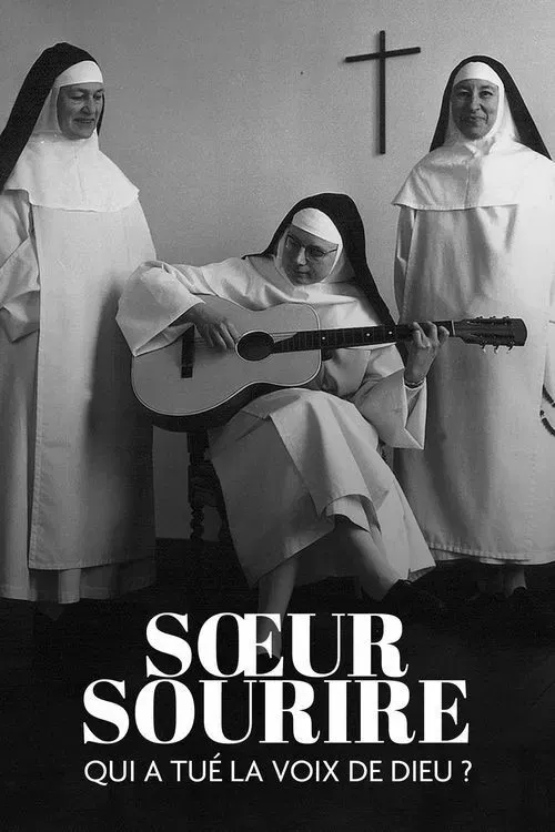 Poster of the movie Sœur Sourire: Who Killed the Voice of God?