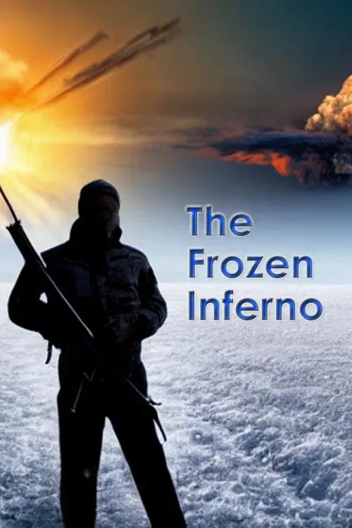 Poster of the movie The Frozen Inferno
