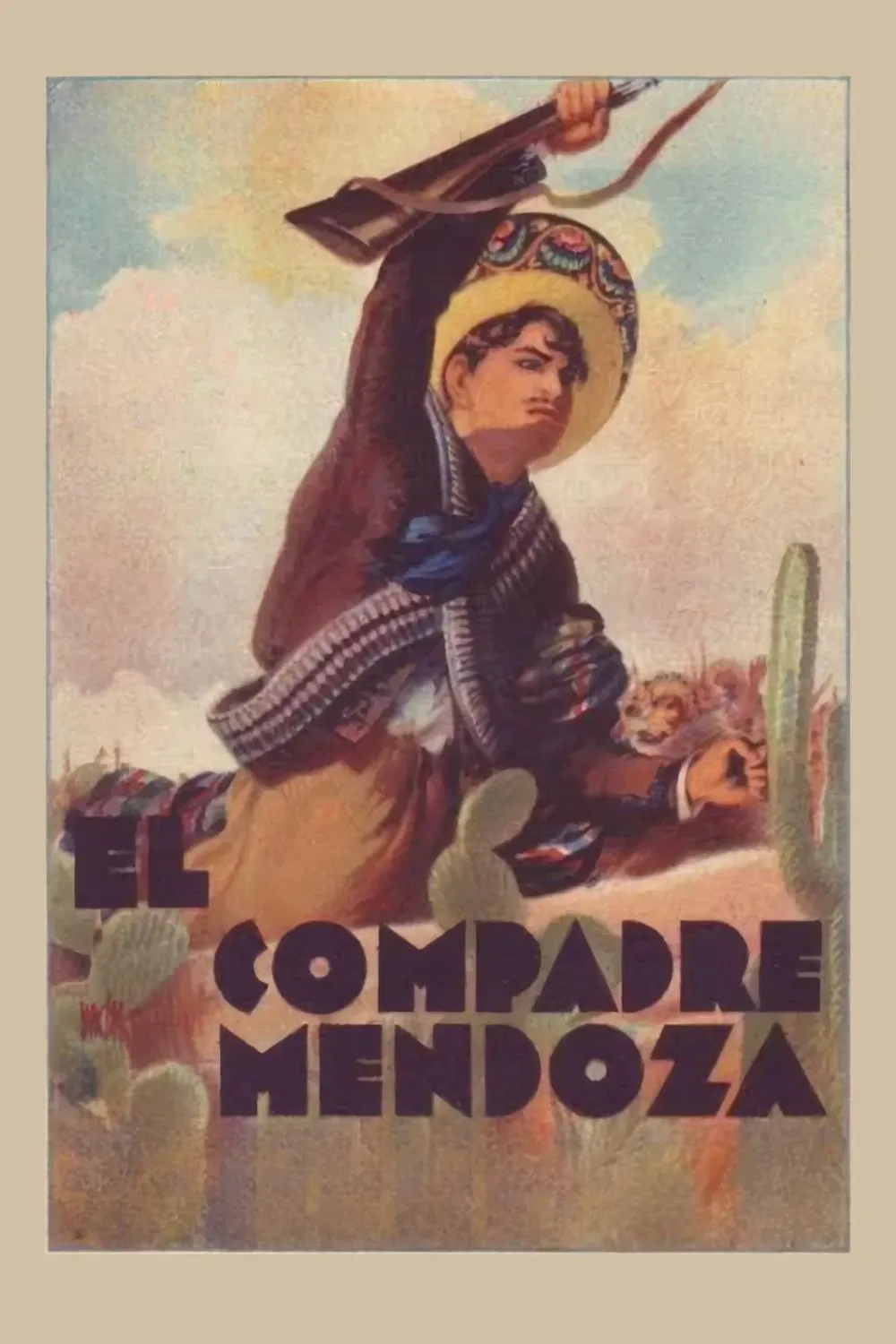 Poster of the movie El compadre Mendoza