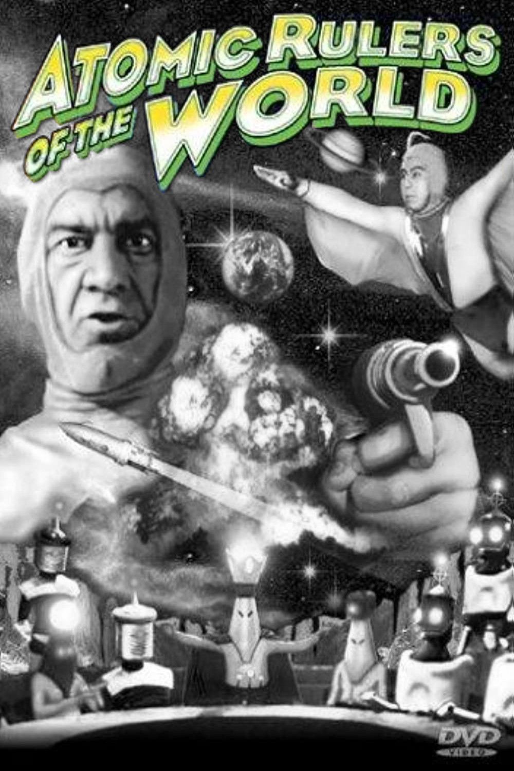 Poster of the movie Atomic Rulers