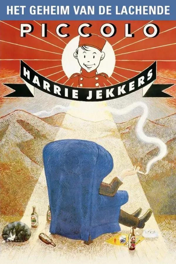 Poster of the movie Harrie Jekkers: Het Geheim van de Lachende Piccolo
