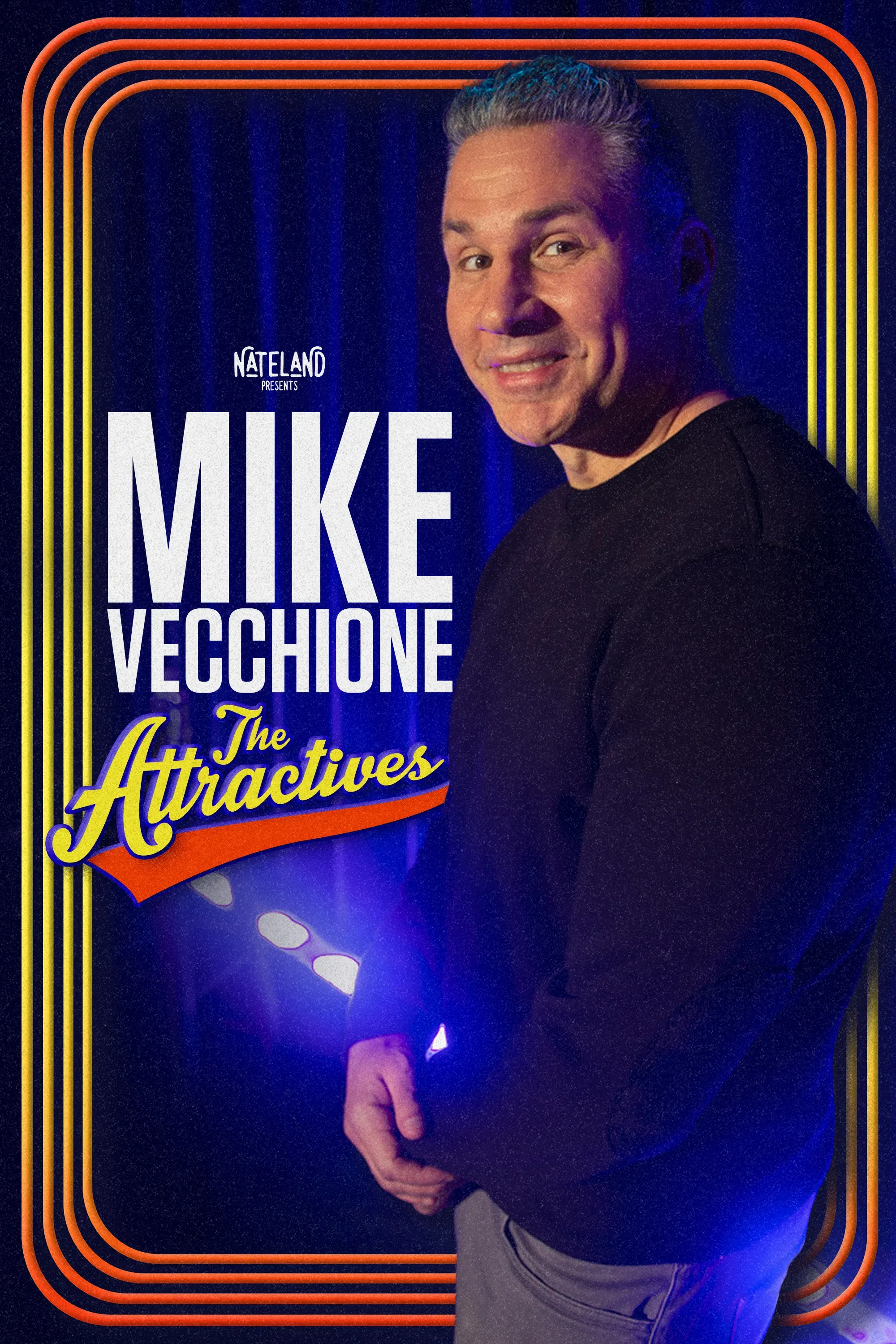 Poster of the movie Mike Vecchione: The Attractives