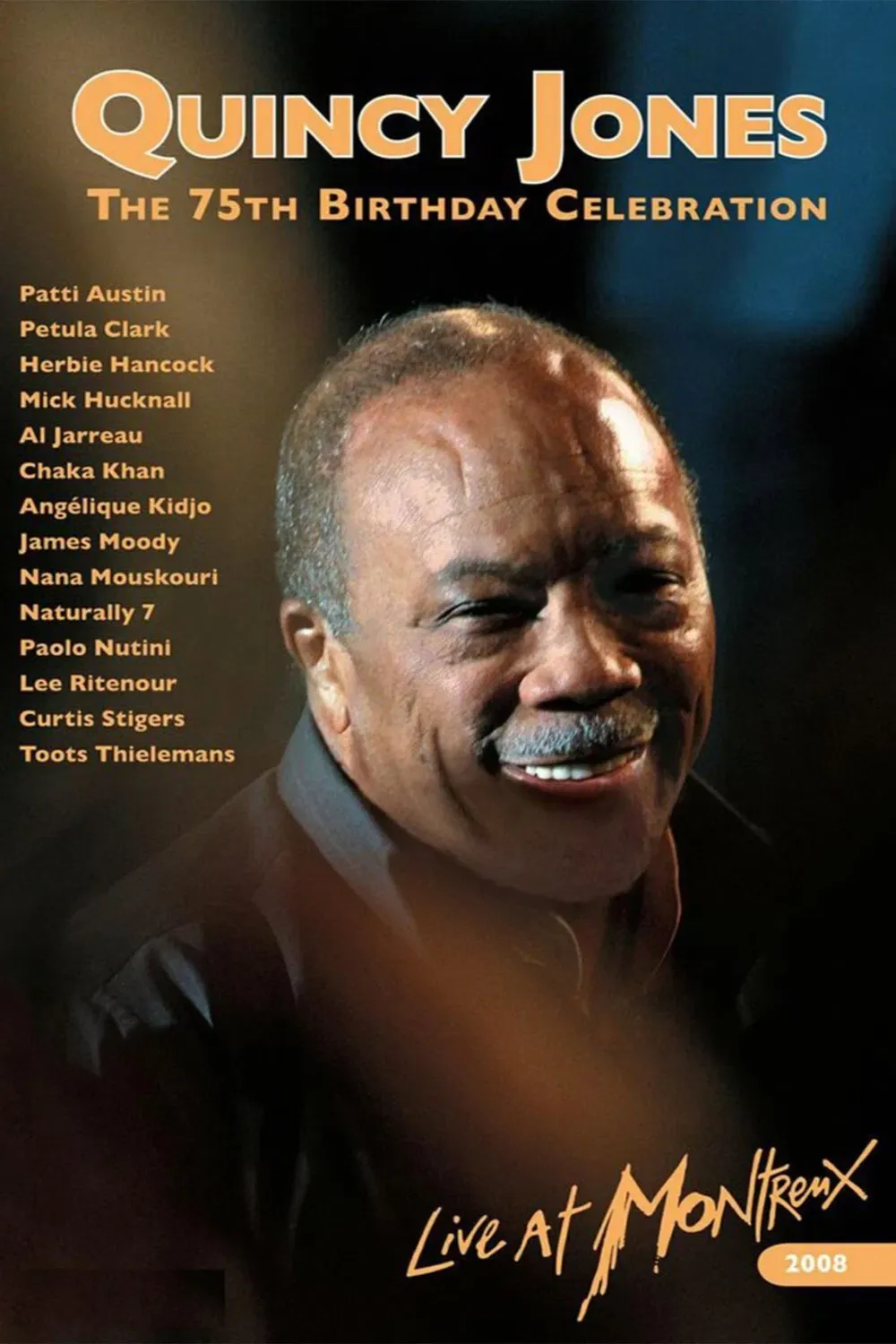 Poster of the movie Quincy Jones : 75th Birthday Celebration Live at Montreux