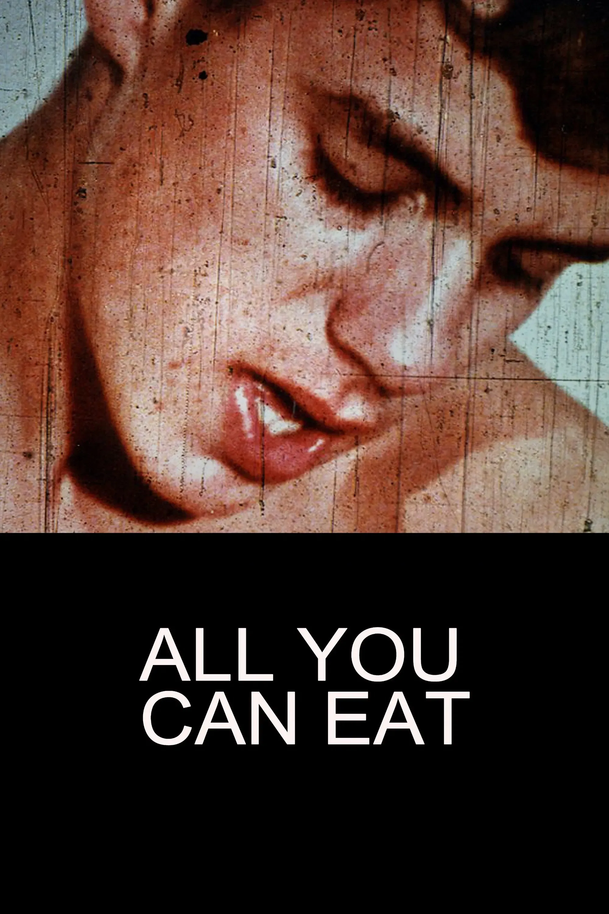 Poster of the movie All You Can Eat