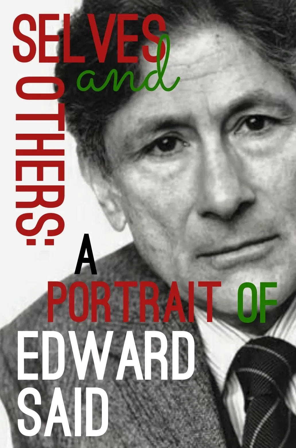 Poster of the movie Selves and Others: A Portrait of Edward Said