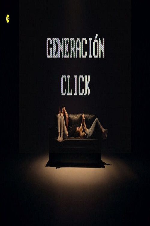 Poster of Generacion click