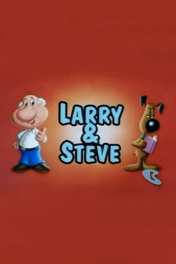 Poster of the movie Larry and Steve
