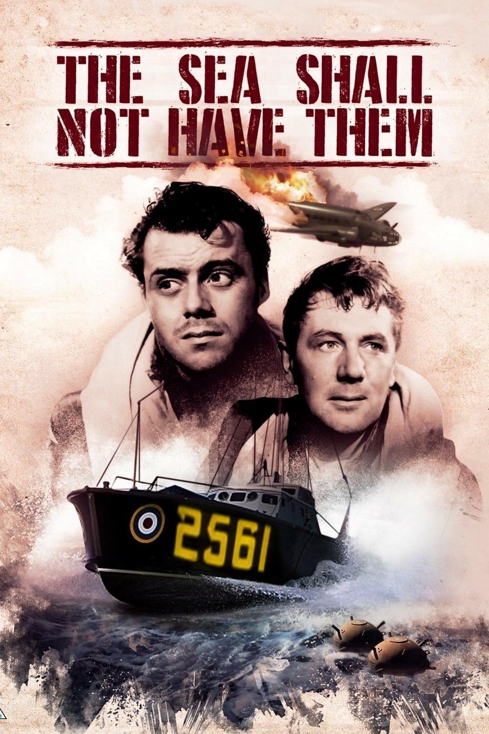 Poster of the movie The Sea Shall Not Have Them
