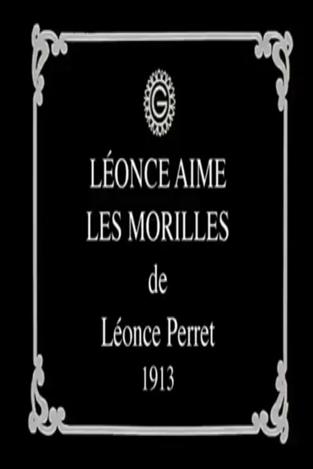 Poster of the movie Léonce Loves Morels