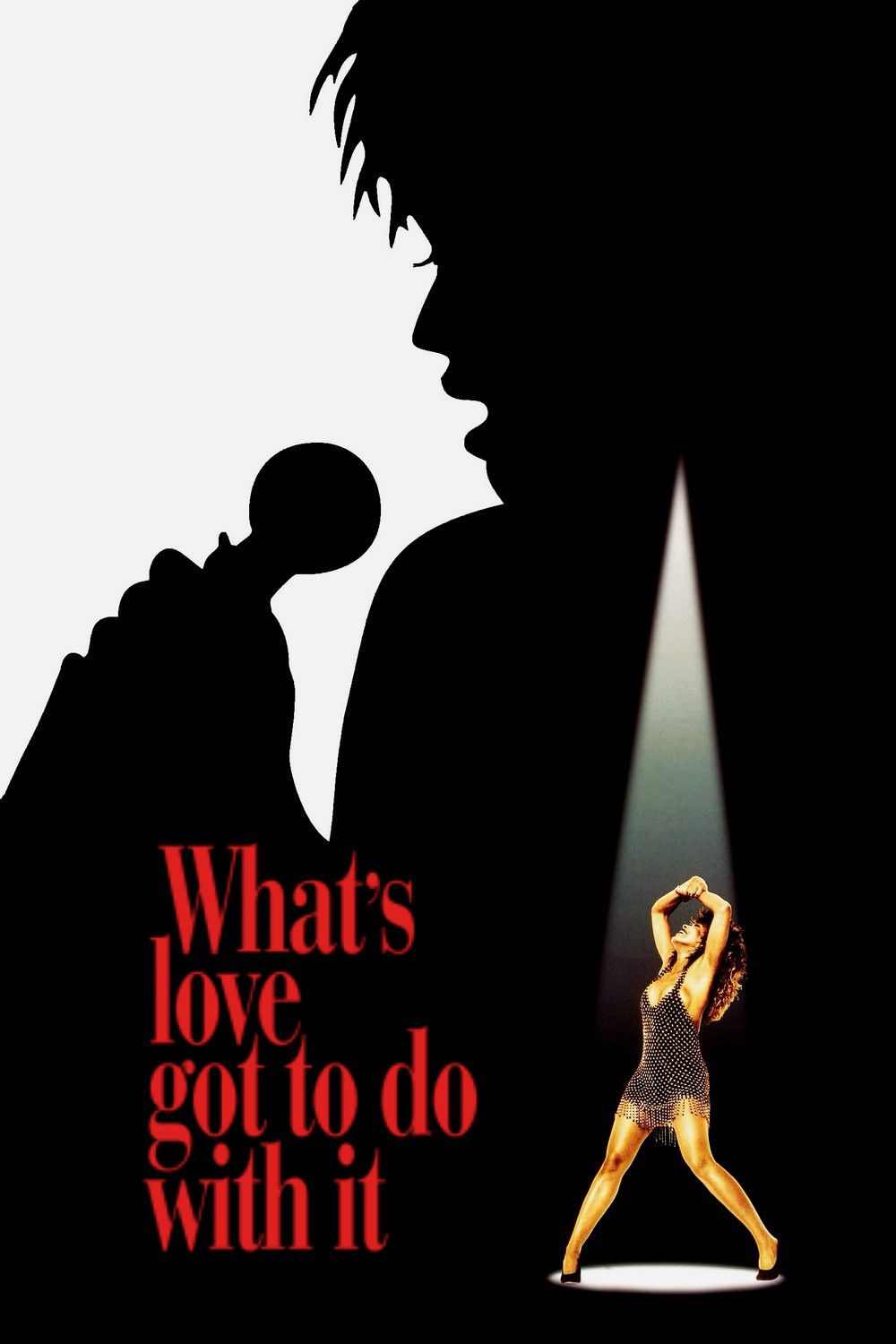 Poster of the movie What's Love Got to Do with It