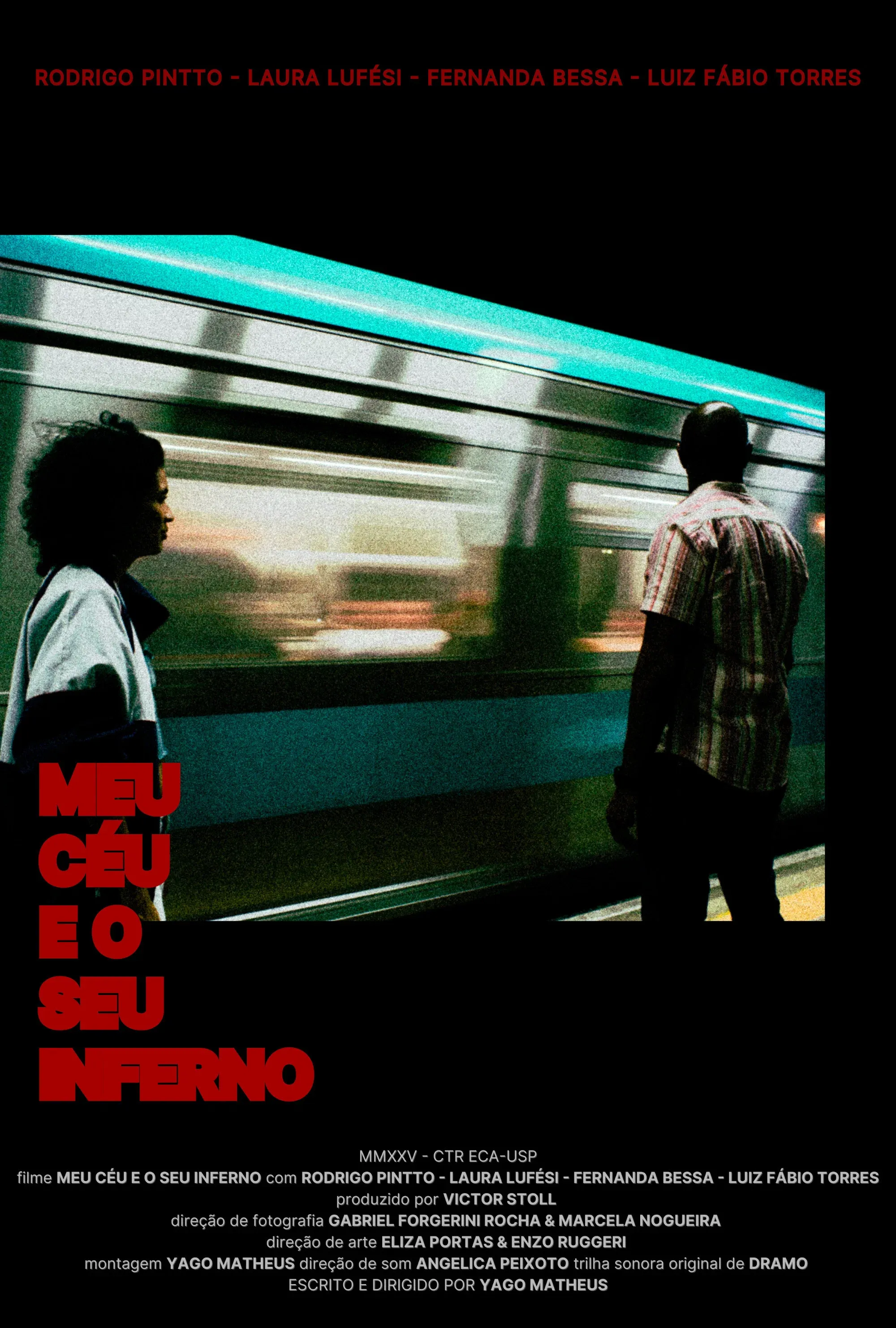 Poster for Meu Céu E O Seu Inferno