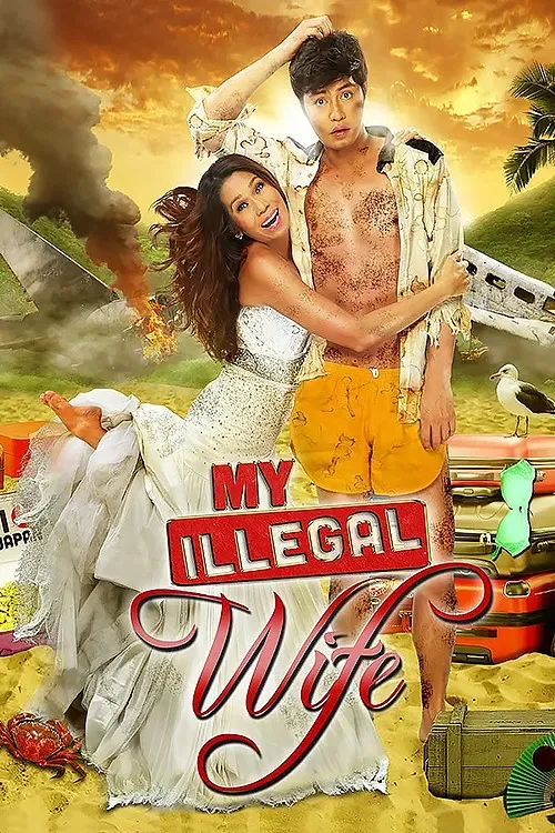 Poster of the movie My Illegal Wife