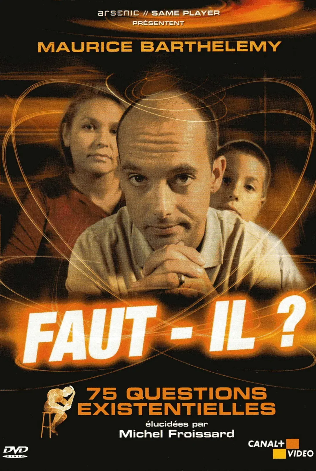 Poster of the movie Faut-il ? 75 Questions Existentielles
