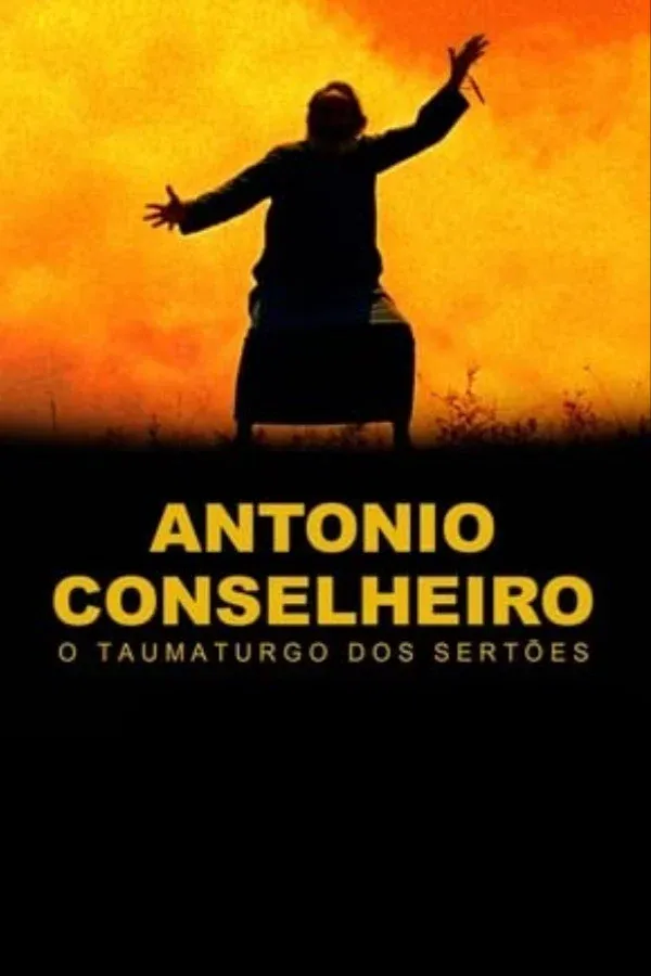 Poster for Antônio Conselheiro: O Taumaturgo dos Sertões