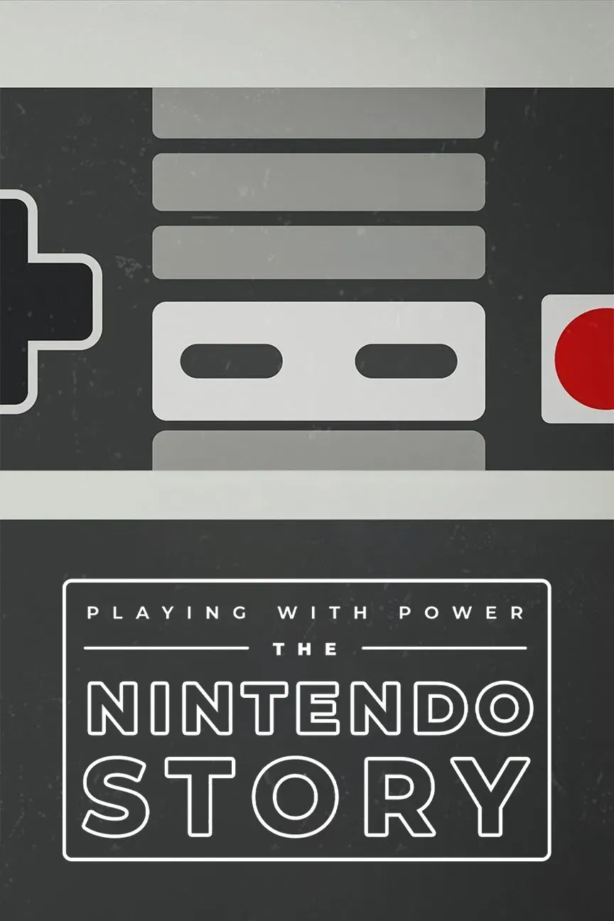 Poster of Playing with Power: The Nintendo Story