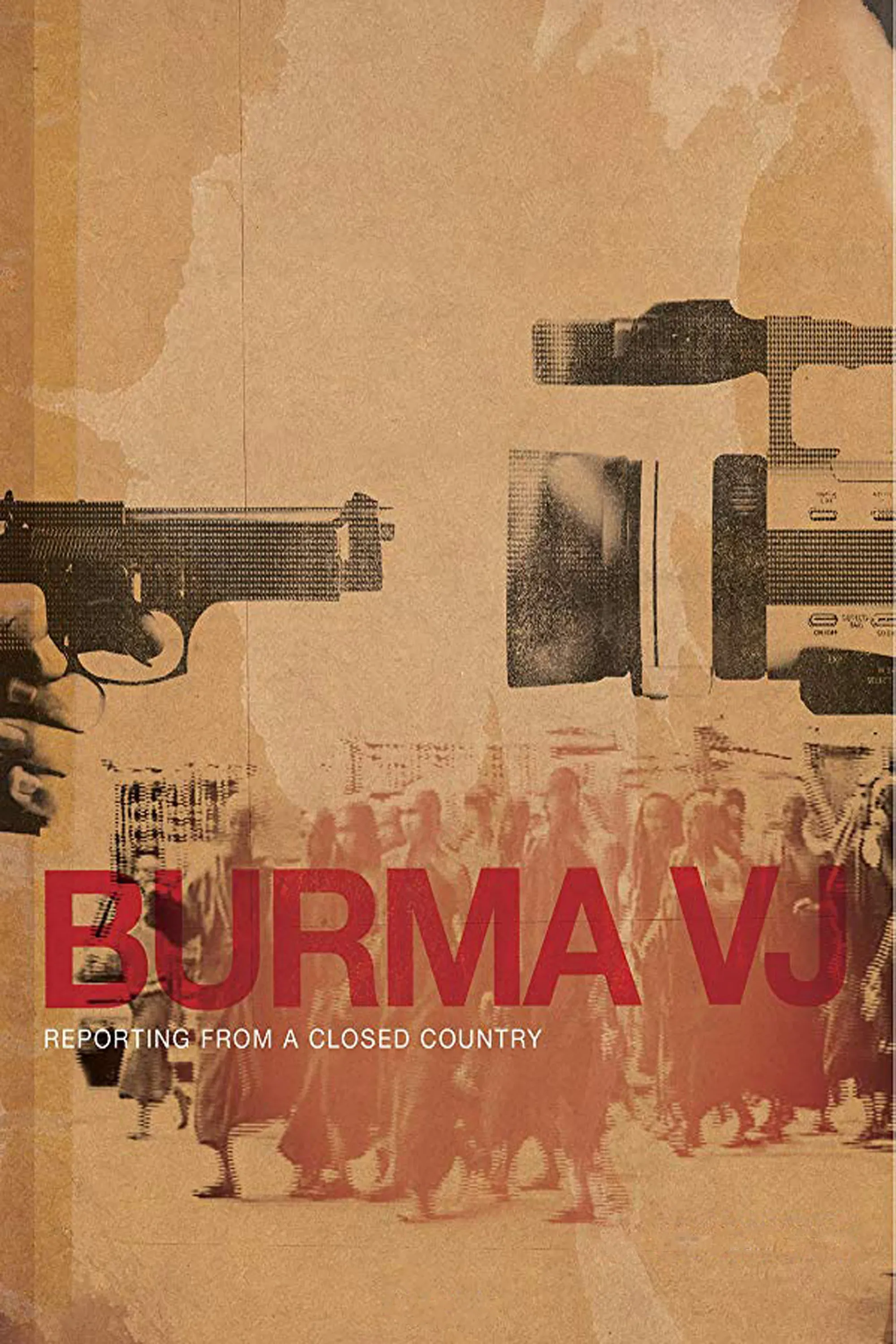 Poster of the movie Burma VJ: Reporting from a Closed Country