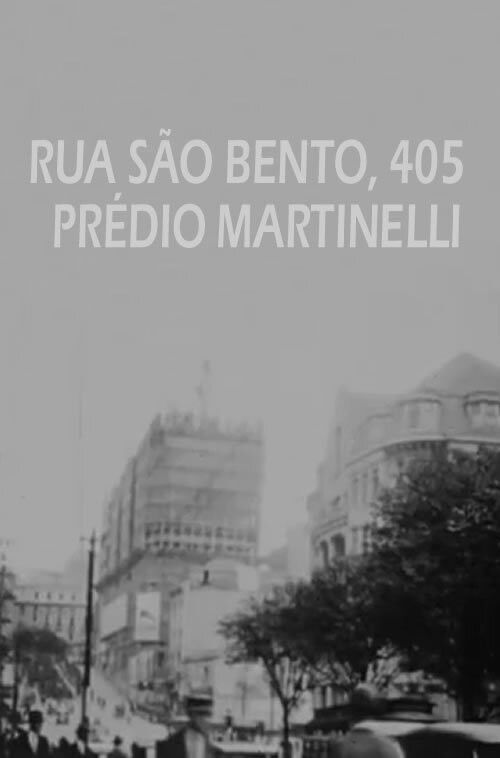 Poster of the movie Rua São Bento, 405 - Prédio Martinelli