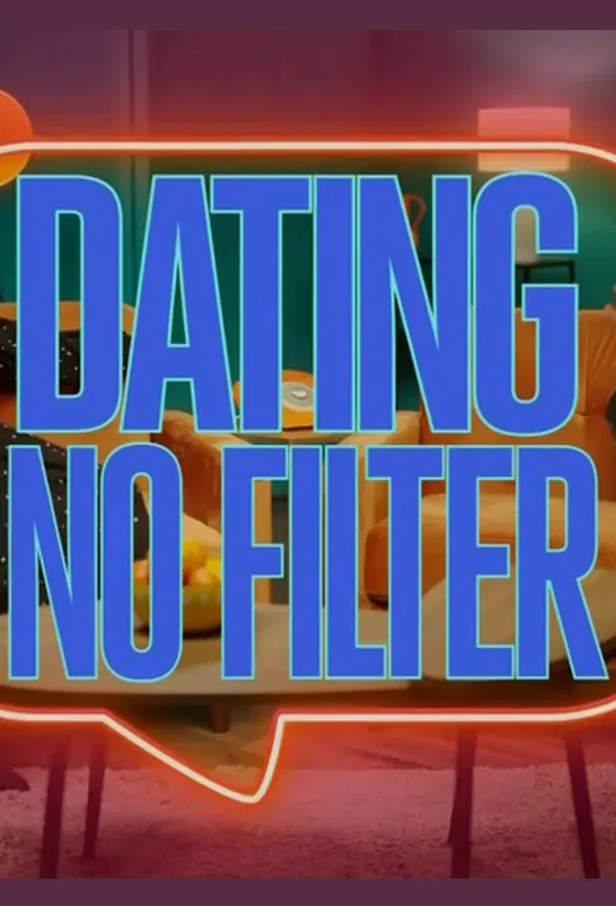 Poster of Dating No Filter