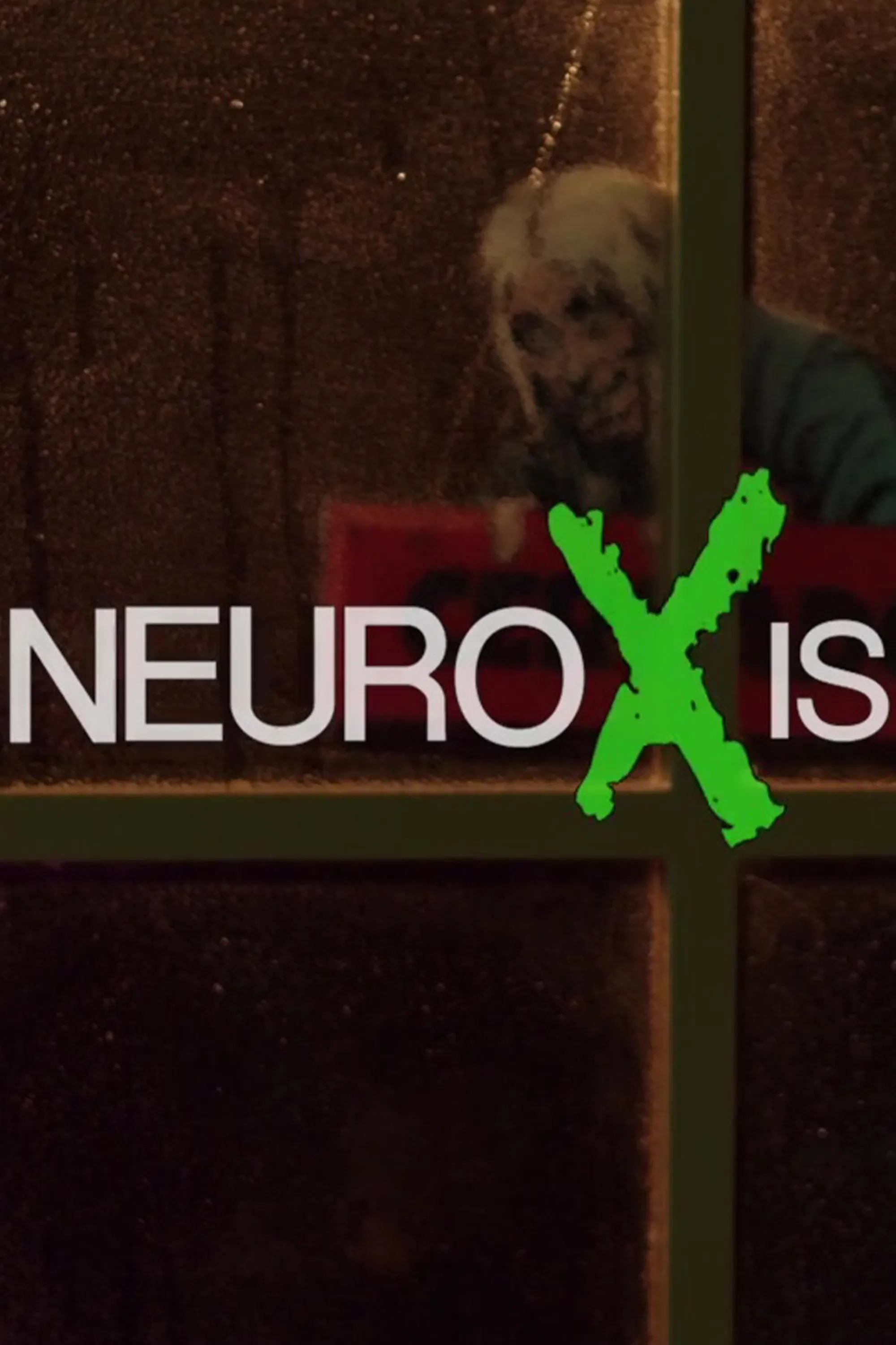 Poster of the movie NEUROXIS