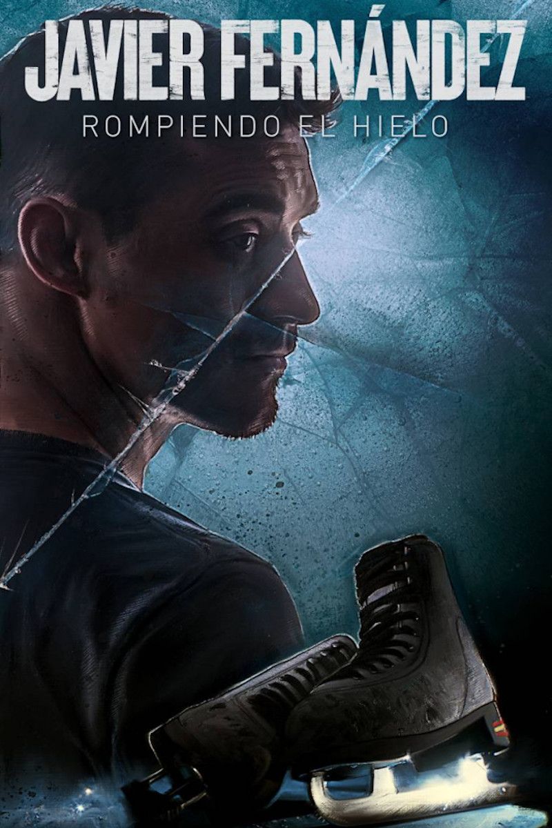 Poster of Javier Fernández. Rompiendo el hielo