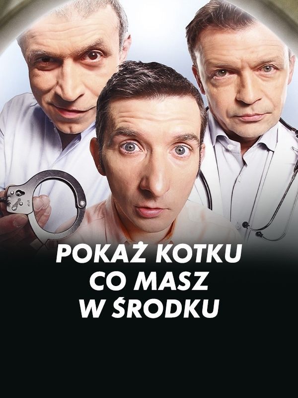 Poster of the movie Pokaż kotku, co masz w środku
