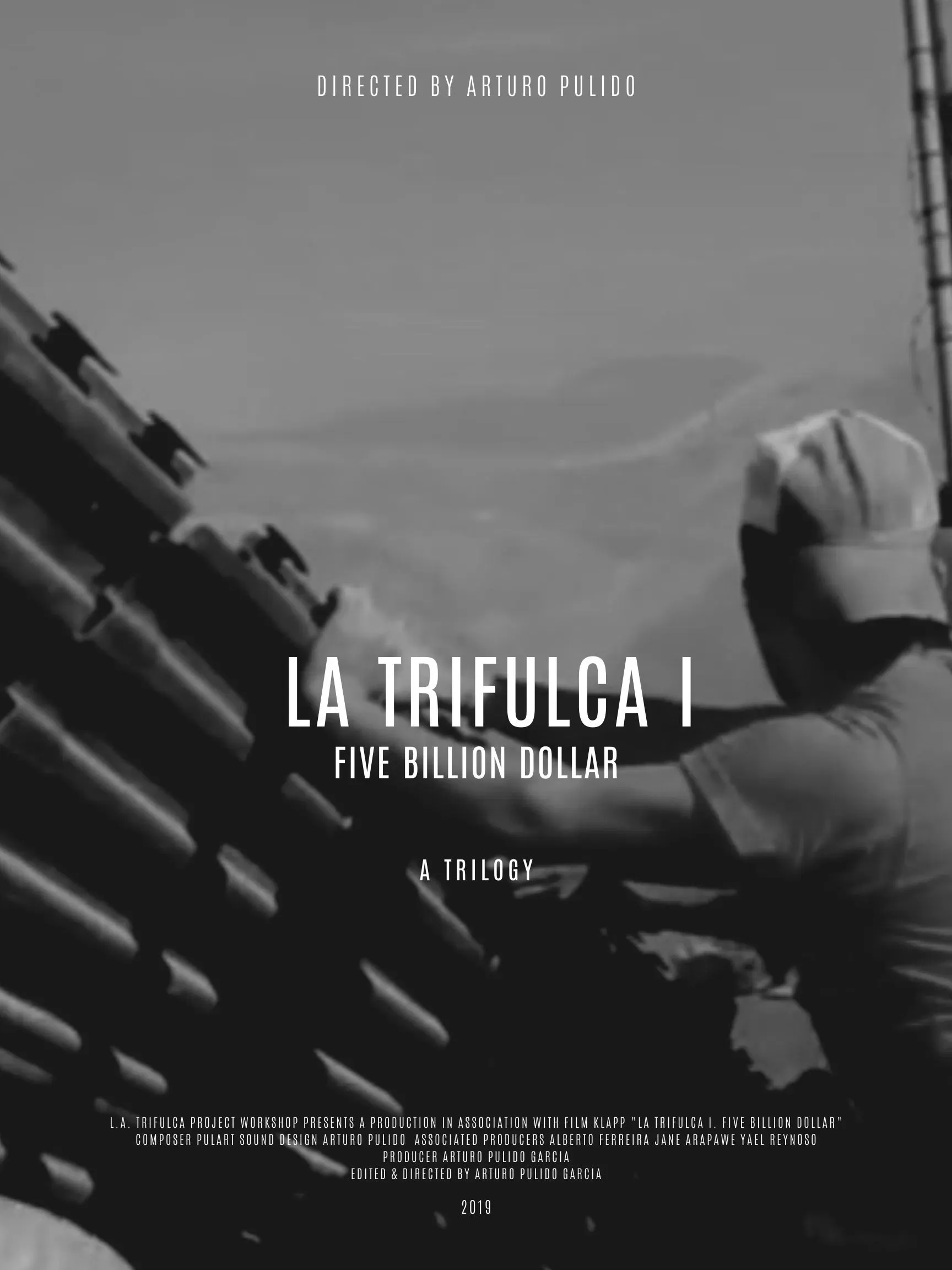 Poster of the movie La Trifulca I. Five Billion Dollar. A Trilogy