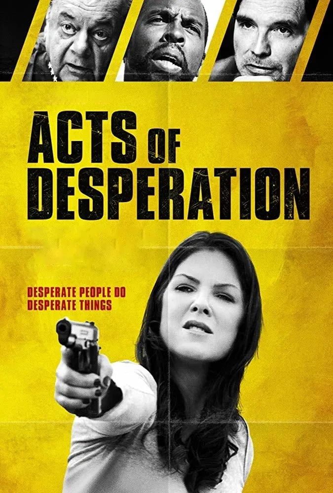 Poster of the movie Acts of Desperation