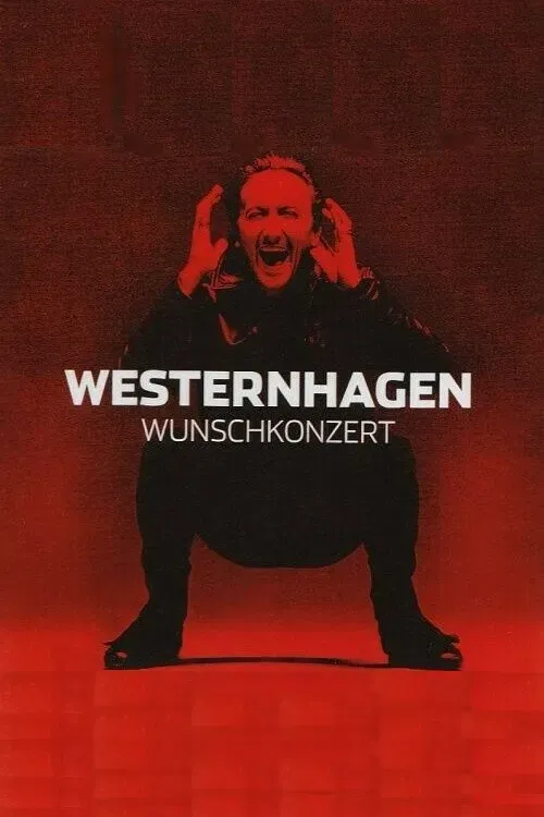 Poster of the movie Westernhagen - Wunschkonzert