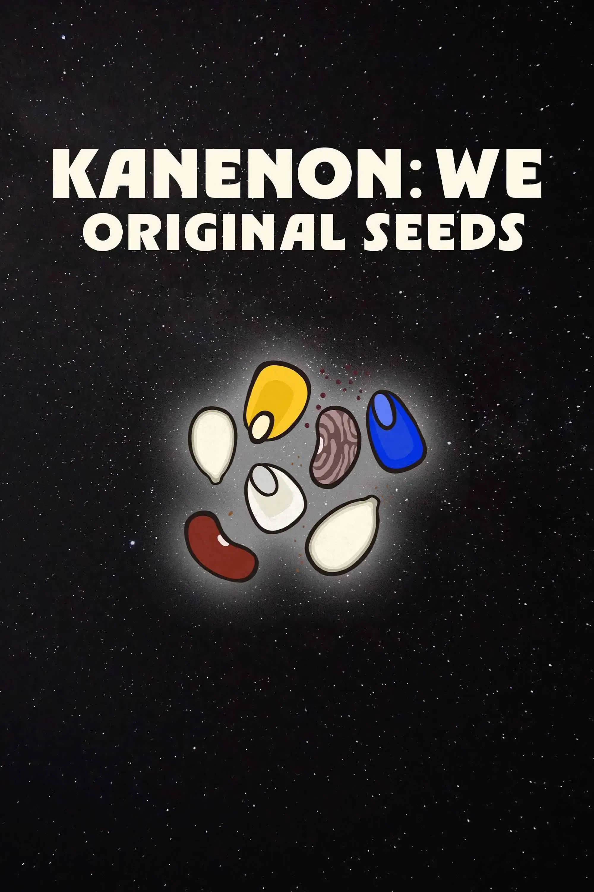 Poster of the movie Kanenon:we - Original Seeds