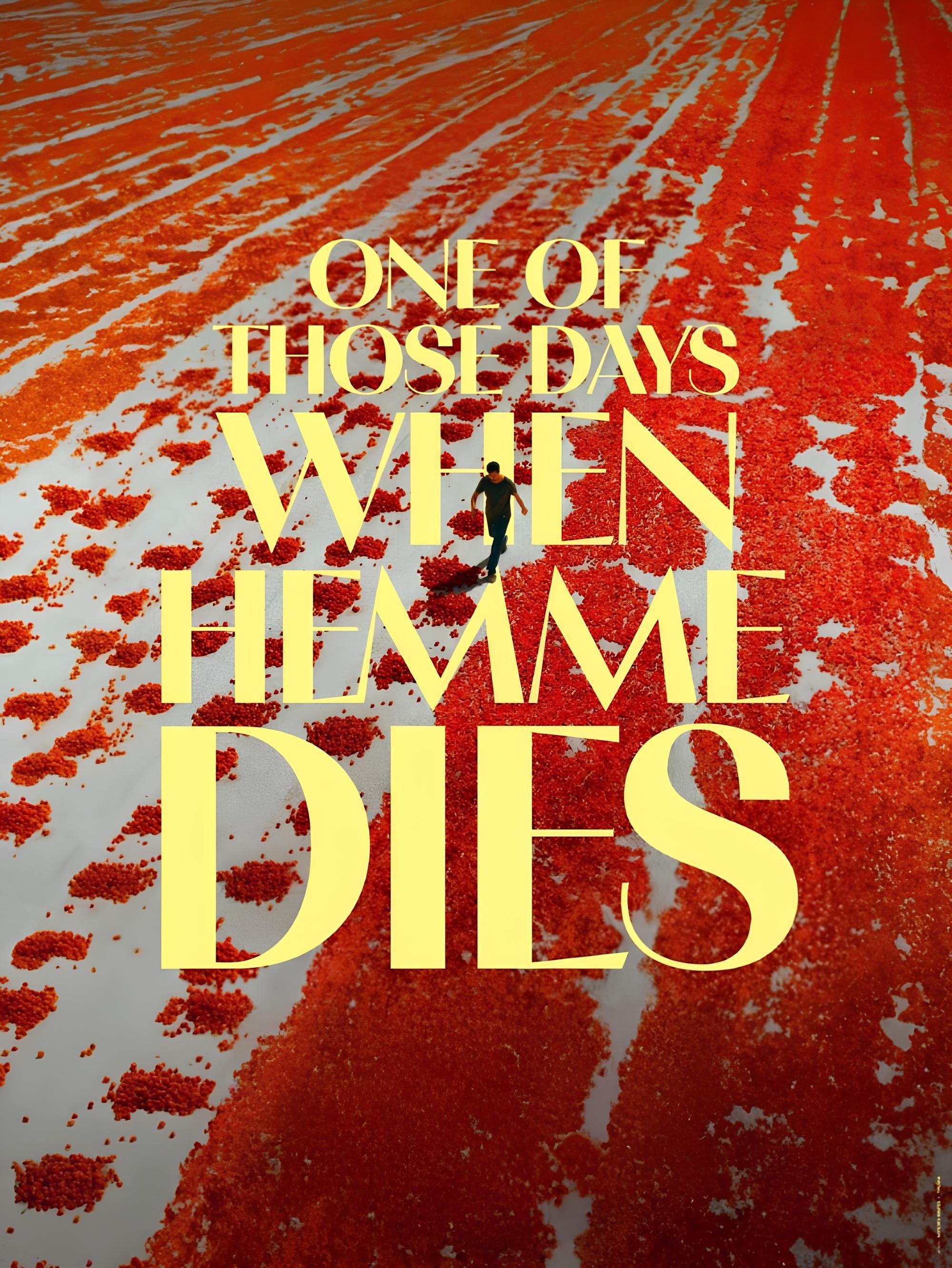 Poster of the movie One of Those Days When Hemme Dies