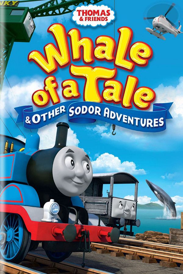 Poster of the movie Thomas & Friends: Whale of a Tale and Other Sodor Adventures