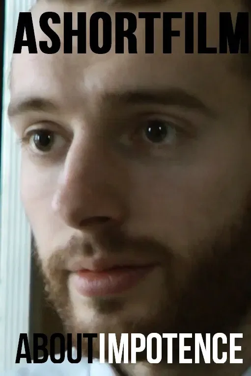 Poster of the movie A Short Film About Impotence