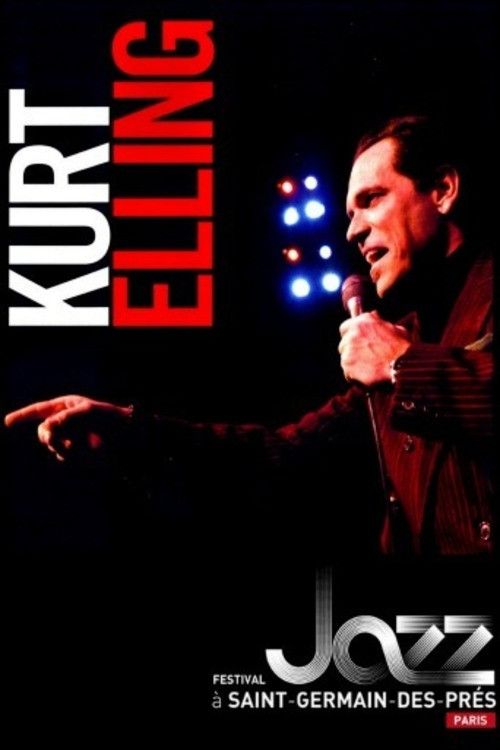 Poster of the movie Kurt Elling - Festival Jazz a Saint-Germain-des-Pres, Paris