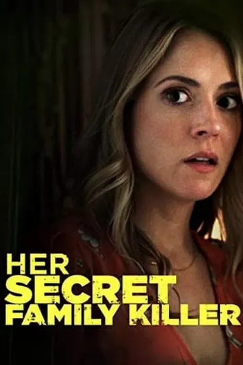 Poster of the movie Her Secret Family Killer