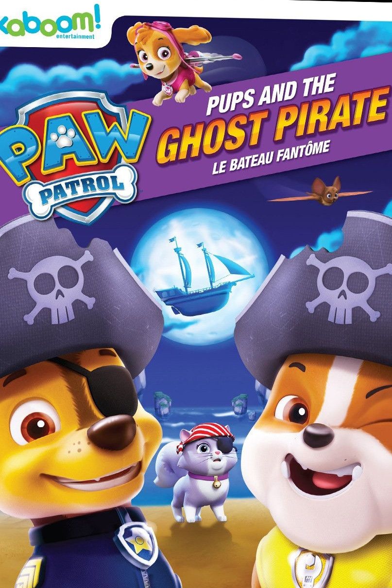 Poster of the movie PAW Patrol: Pups and the Ghost Pirate