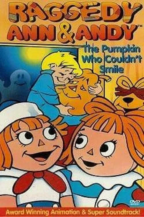 Poster of the movie Raggedy Ann and Raggedy Andy in the Pumpkin Who Couldn't Smile
